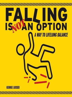 cover image of Falling Is Not an Option: a Way to Lifelong Balance